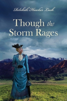 Paperback Though the Storm Rages Book