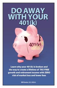 Perfect Paperback Do Away WIth Your 401(k) Book