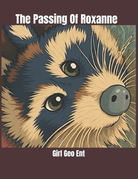 Paperback The Passing Of Roxanne Book