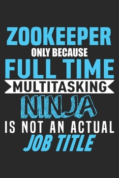 Paperback Zookeeper: Zookeeper Notebook Blank Line Family Journal Lined with Lines 6x9 120 Pages Checklist Record Book Take Notes Animal Lo Book