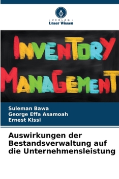 Paperback Auswirkungen der Bestandsverwaltung auf die Unternehmensleistung [German] Book