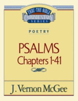Psalms: Volume 1, Genesis Section, Psalms 1-41. Messages given on the 5-year program of Thru the Bible Radio Network. - Book #17 of the Thru the Bible