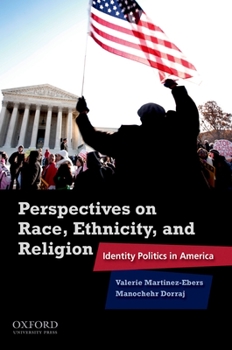 Paperback Perspectives on Race, Ethnicity, and Religion: Identity Politics in America Book