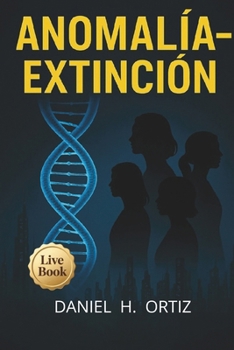 Paperback Anomalia-Extincion [Spanish] Book