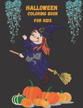 Paperback Halloween Coloring Book for Kids: 30 Designs, 60 Pages: Halloween, Happy Halloween with Boys Activity Book for Girls and Toddlers 3-8 Years: 30 Design Book