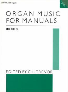 Paperback Organ Music for Manuals Book 3 Book