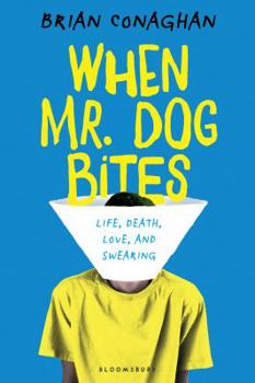 Paperback When Mr. Dog Bites Book