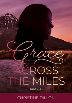 Grace Across the Miles - Book #6 of the Grace