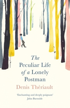 Paperback The Peculiar Life of a Lonely Postman Book
