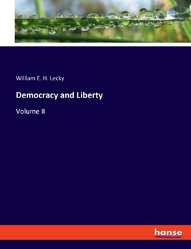 Paperback Democracy and Liberty: Volume II Book