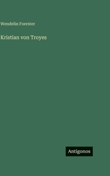 Hardcover Kristian von Troyes [German] Book