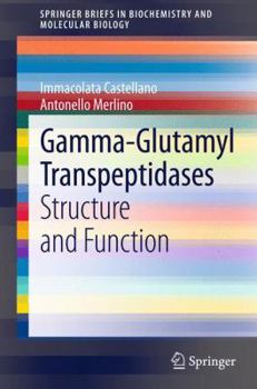 Paperback Gamma-Glutamyl Transpeptidases: Structure and Function Book