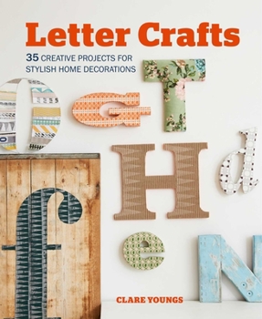 Paperback Letter Crafts: 35 Creative Projects for Stylish Home Decorations Book
