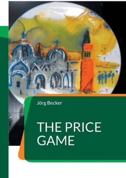 The Price Game: Jeder Deal hat seinen Preis