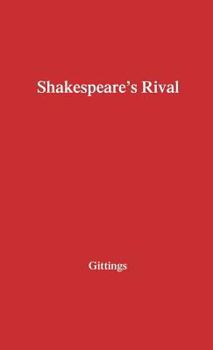 Hardcover Shakespeare's Rival: A Study in Three Parts Book