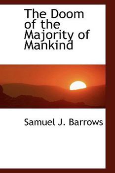 Paperback The Doom of the Majority of Mankind Book