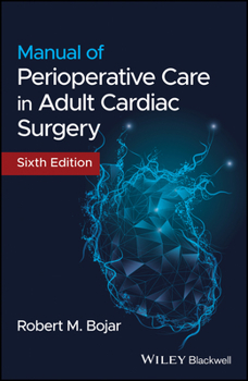 Paperback Manual of Perioperative Care in Adult Cardiac Surgery Book