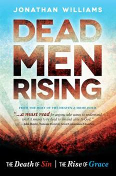 Paperback Dead Men Rising: The Death of Sin, the Rise of Grace Book