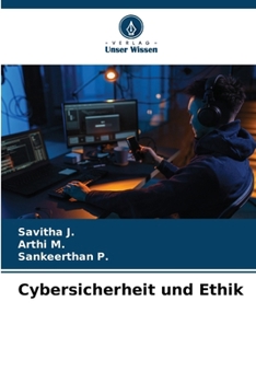 Cybersicherheit und Ethik (German Edition)
