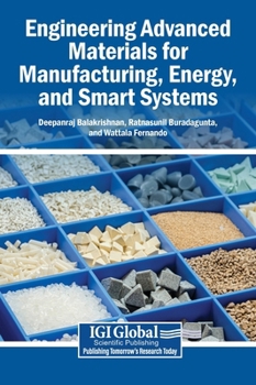Hardcover Engineering Advanced Materials for Manufacturing, Energy, and Smart Systems Book