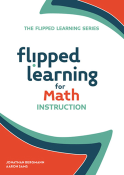Paperback Flipped Learning for Math Instruction Book