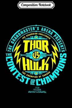 Paperback Composition Notebook: Marvel Thor Ragnarok vs Hulk Contest of Champs Journal/Notebook Blank Lined Ruled 6x9 100 Pages Book