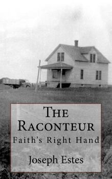 Paperback The Raconteur: Faith's Right Hand Book