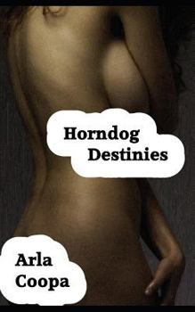 Paperback Horndog Destinies Book