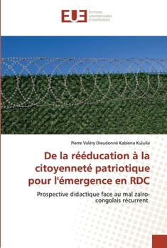Paperback De la rééducation à la citoyenneté patriotique pour l'émergence en RDC [French] Book