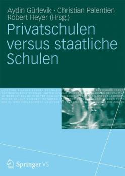 Paperback Privatschulen Versus Staatliche Schulen [German] Book
