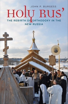 Hardcover Holy Rus': The Rebirth of Orthodoxy in the New Russia Book