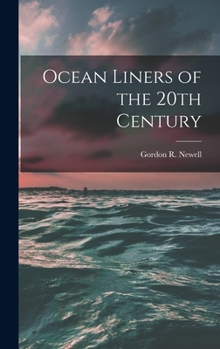 Hardcover Ocean Liners of the 20th Century Book