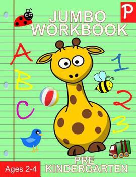 Paperback Jumbo Workbook Pre Kindergarten: Jumbo Preschool Activity Book Ages 2-4 Book