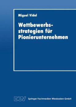 Paperback Wettbewerbsstrategien Für Pionierunternehmen [German] Book
