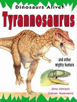 Library Binding Tyrannosaurus and Other Mighty Hunters Book
