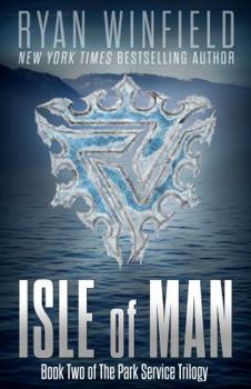 Paperback Isle of Man: Book Two of The Park Service Trilogy Book