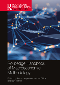 Hardcover Routledge Handbook of Macroeconomic Methodology Book