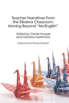 Paperback Teacher Narratives From the Eikaiwa Classroom Book