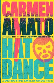 Paperback Hat Dance: A Detective Emilia Cruz Novel Book