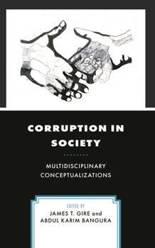 Hardcover Corruption in Society: Multidisciplinary Conceptualizations Book