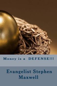 Paperback Money is a DEFENSE!!! Book