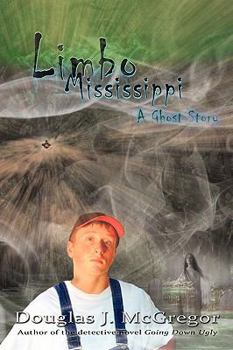 Paperback Limbo Mississippi: A Ghost Story Book