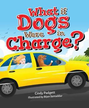 Hardcover What If Dogs Were in Charge? Book