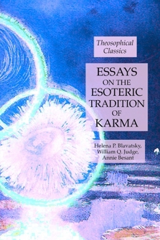 Paperback Essays on the Esoteric Tradition of Karma: Theosophical Classics Book