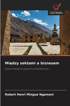 Miedzy sektami a biznesem