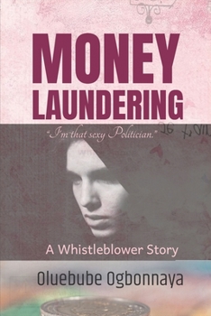 Paperback Money Laundering: A Whistleblower Story Book
