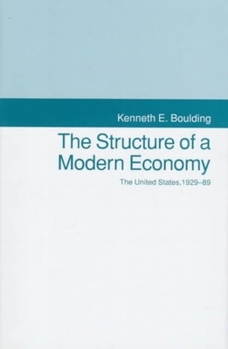 Hardcover The Structure of a Modern Economy: The United States, 1929-1989 Book