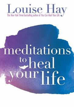 Paperback Meditations to Heal Your Life Book