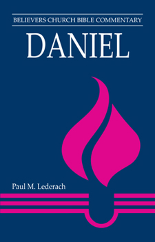 Paperback Daniel: Believers Church Bible Commentary Book