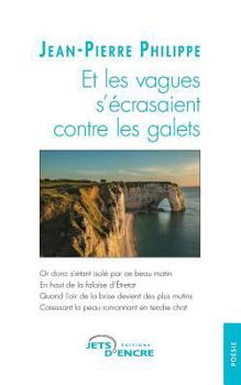 Paperback Et les vagues s'écrasaient contre les galets [French] Book
